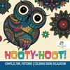 Hooty-Hoot! | Complex Owl Patterns | Coloring Book Relaxation