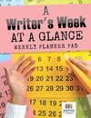 A Writer's Week at a Glance | Weekly Planner Pad