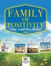 Family of Positivity | Group Journal Diary Notebook