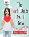The Heart Wants What It Wants | Diary of a Young Girl