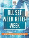 All Set Week After Week | Weekly Planner Notepad for Professionals
