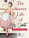 The Secret Life of Mrs. Smith | Diary for Women