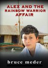Alex and the Rainbow Warrior Affair