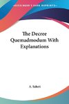 The Decree Quemadmodum With Explanations