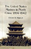 Biggs, C:  The U.S. Marines in North China