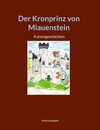 Der Kronprinz von Miauenstein