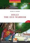Holly the Eco Warrior, mit 1 Audio-CD
