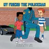 My Friend the Policeman