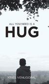 All You Need Is a Hug