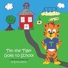 Tim the Tiger Goes to School