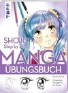 Shojo. Manga Step by Step Übungsbuch