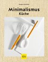 Minimalismus-Küche