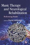 Music Therapy and Neurological Rehabilitation