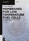 Membranes for Low Temperature Fuel Cells