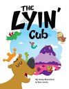 The Lyin' Cub