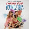 Yarns for Youngsters