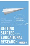 Getting Started in Your Educational Research