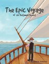 The Epic Voyage Of Sir Benjamin Sweet