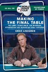 Making the Final Table