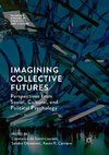Imagining Collective Futures