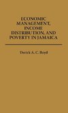 Economic Management, Income Distribution, and Poverty in Jamaica