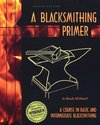 A Blacksmithing Primer