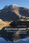 Alpenwanderer - Eine dokumentarische Fußreise von Wien nach Nizza