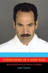 Confessions of a Soup Nazi