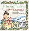 Lulu and Lainey ... 12 Days of Christmas