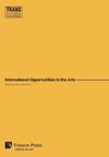 International Opportunities in the Arts (Premium Color)