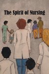 The Spirit of Nursing