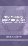 The Military and Negotiation