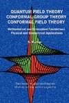 Quantum Field Theory Conformal Group Theory Conformal Field Theory