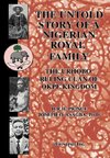 The Untold Story of a Nigerian Royal Family
