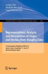 Representations, Analysis and Recognition of Shape and Motion from Imaging Data