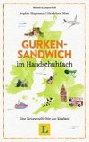Gurkensandwich im Handschuhfach - Lesevergnügen für den Urlaub