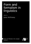 Form and formalism in linguistics
