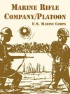 Marine Rifle Company/Platoon