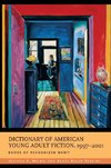 Dictionary of American Young Adult Fiction, 1997-2001