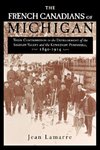 The French Canadians of Michigan