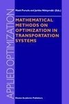 Mathematical Methods on Optimization in Transportation Systems