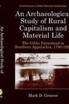 An Archaeological Study of Rural Capitalism and Material Life