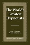 The World's Greatest Hypnotists