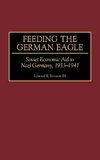 Feeding the German Eagle