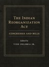 The Indian Reorganization Act