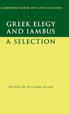 Greek Elegy and Iambus