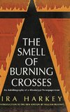 Smell of Burning Crosses