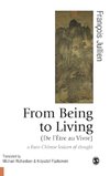 From Being to Living