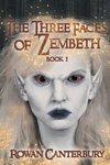 The Three Faces of Zembeth