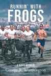 Runnin' with Frogs